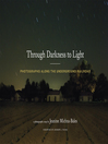 Cover image for Through Darkness to Light